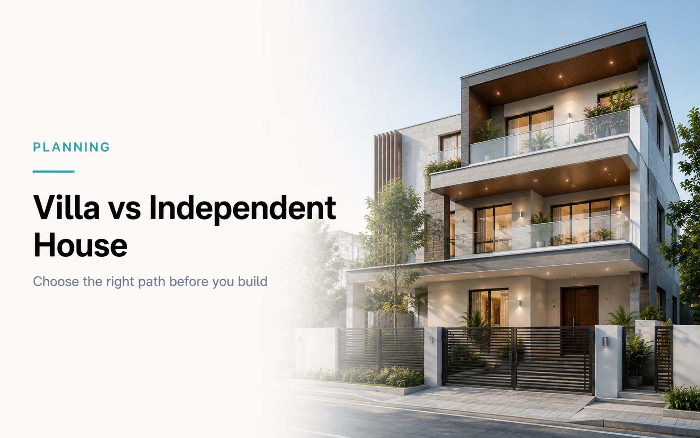 Villa vs Independent House, planning guide cover
